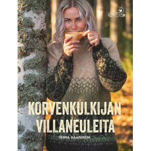 Korvenkulkijan villaneuleita, Haapaniemi Henna